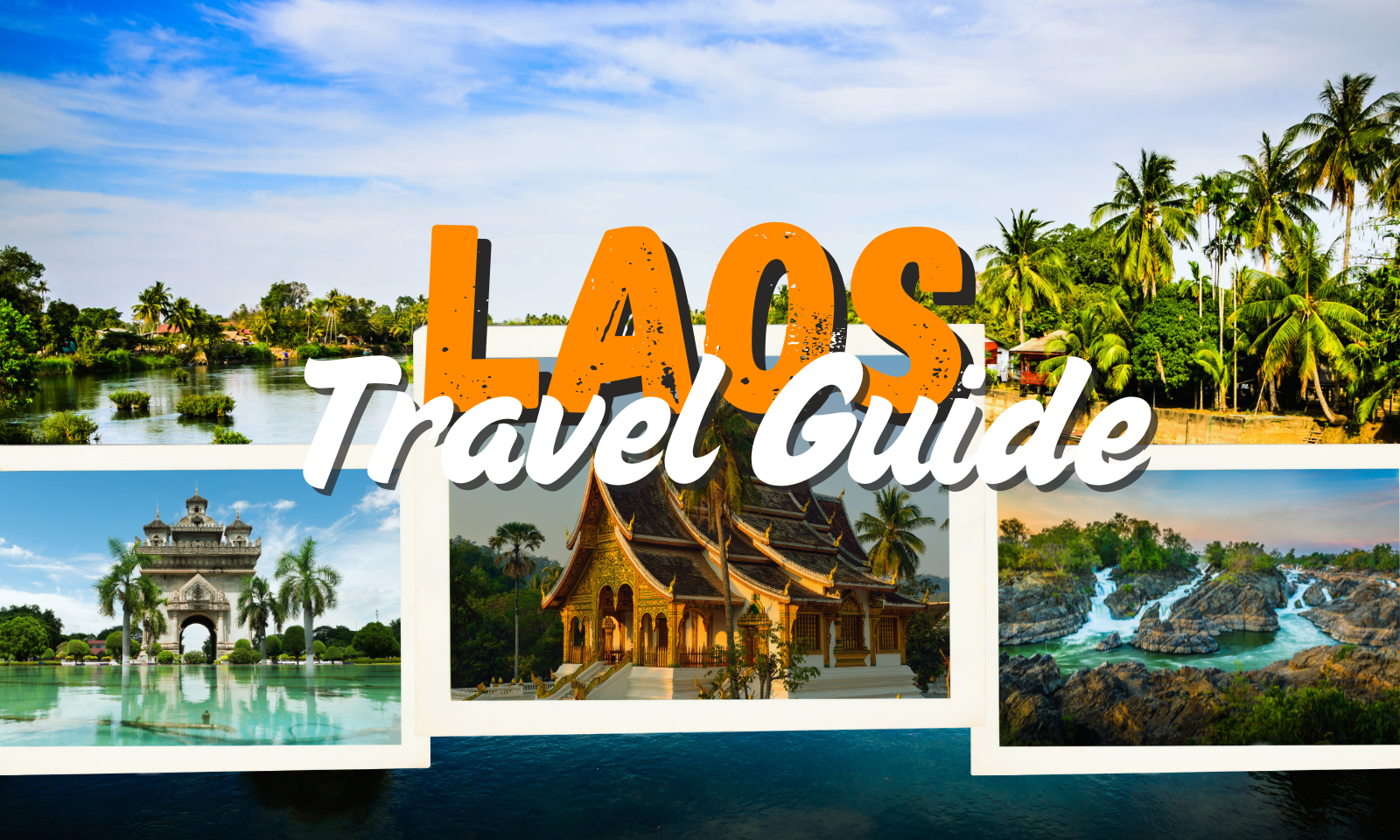 Laos Travel Guide