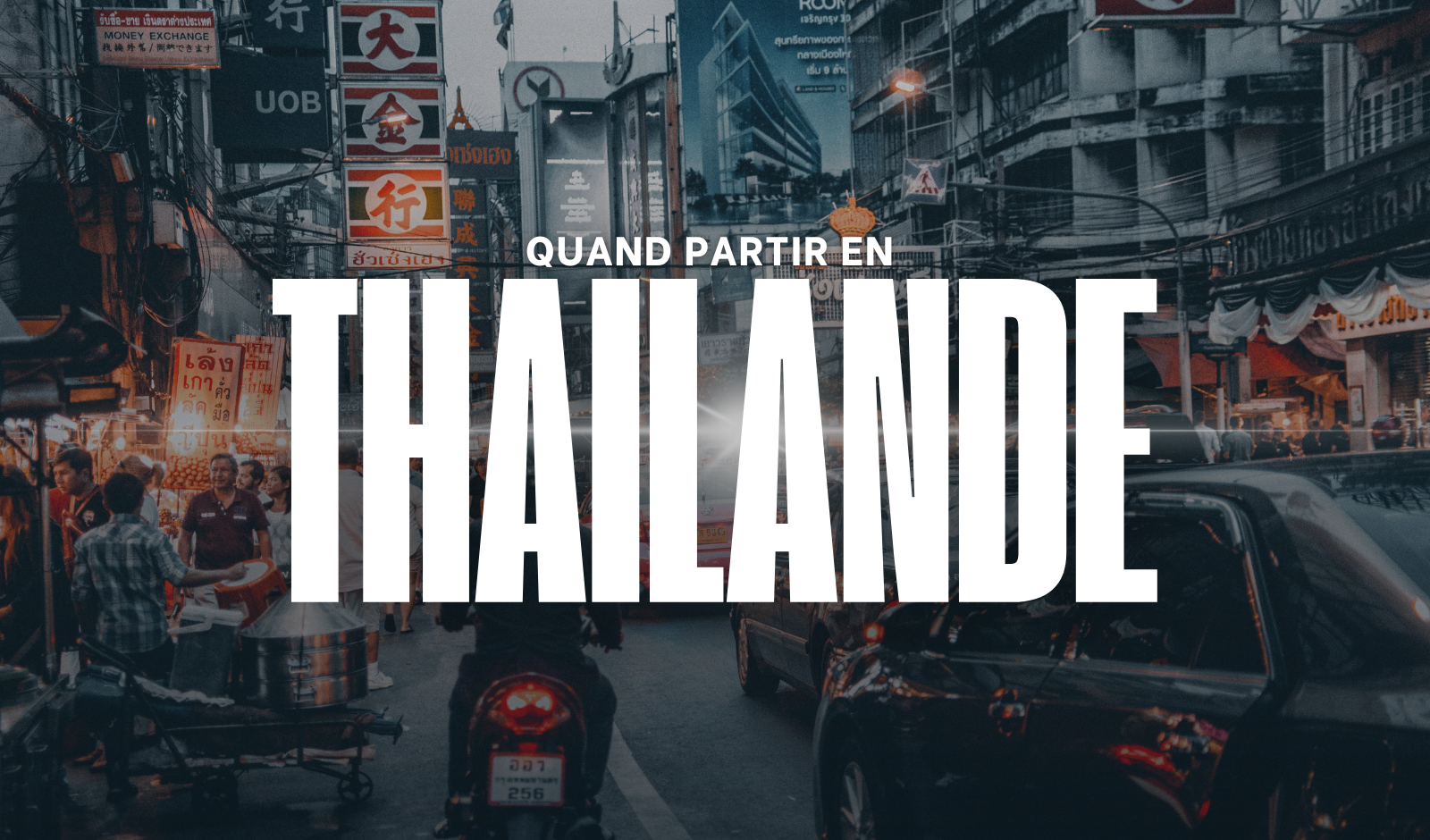 Quand Partir En Thailande ?