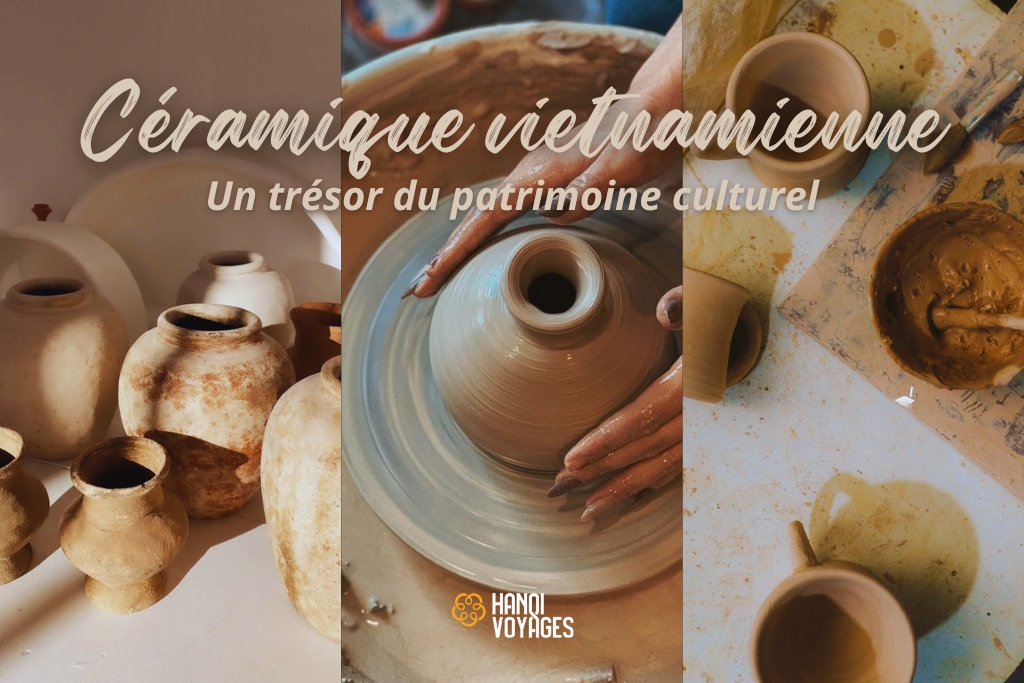 Céramique vietnamienne : Un trésor du patrimoine culturel