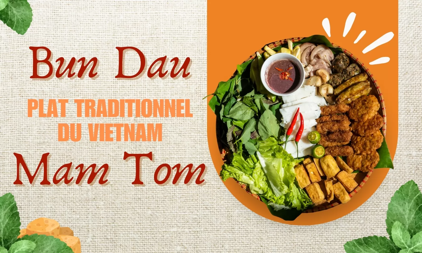Bun Dau Mam Tom, Un Plat Traditionnel Du Vietnam Avec Une Saveur Intense