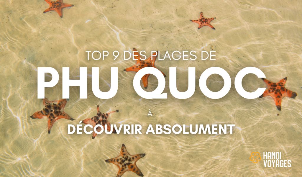 Top 9 plages de Phu Quoc pour une expérience inoubliable