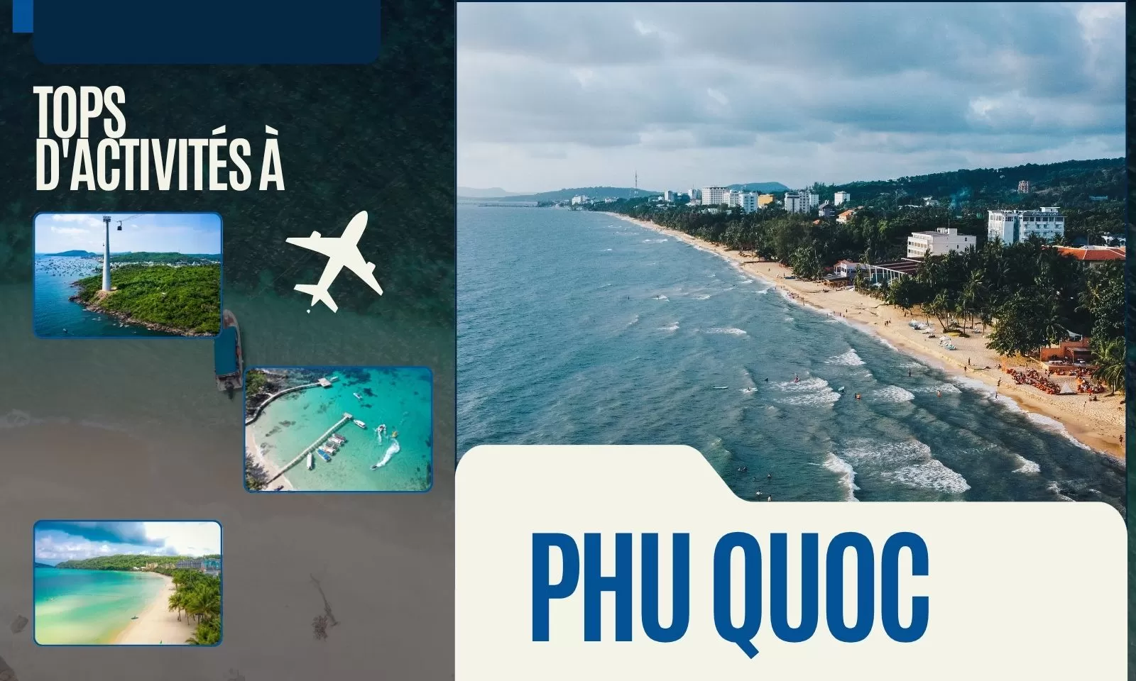 Tops d'activités à Phu Quoc, belle île de perle, must à découvrir