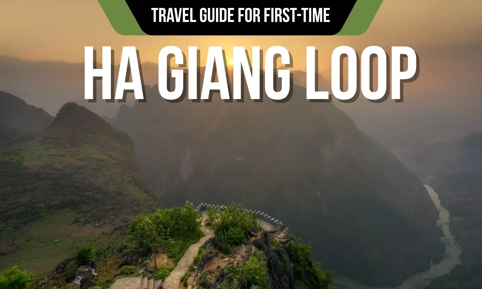 Ha Giang Loop: Ultimate travel guide for first-time visitors