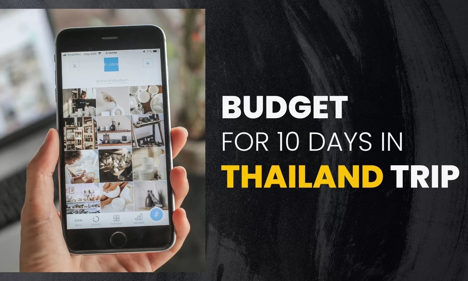 How to plan the perfect budget for 10 days in Thailand trip