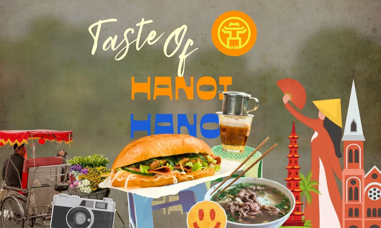 Taste Of Hanoi: Top 10 Essential Hanoi Dishes You Can’t Miss