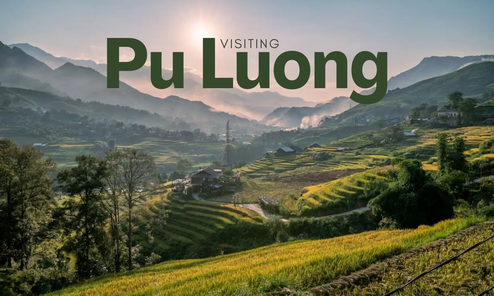Visiting Pu Luong: An Useful Guideline