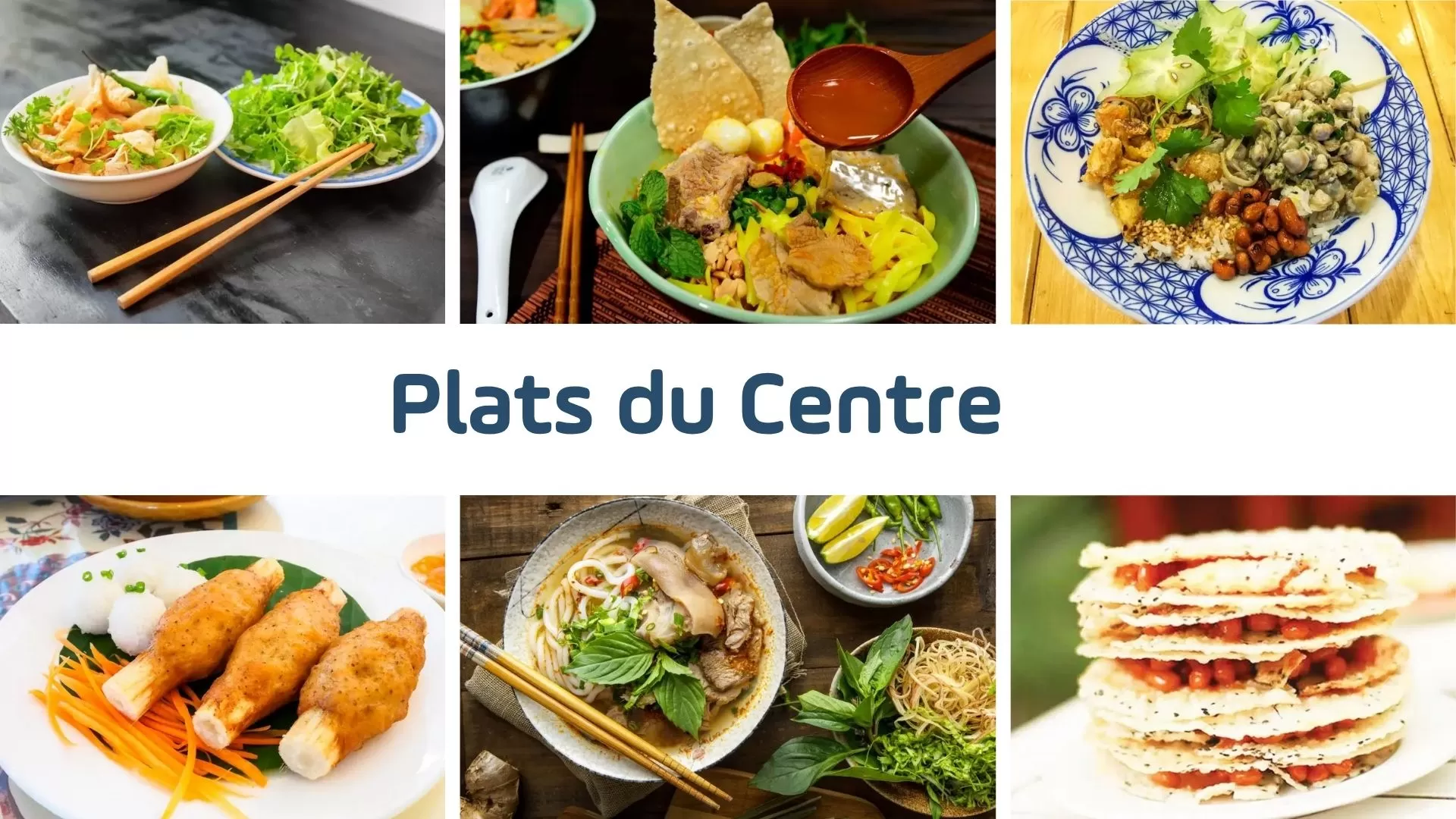 Plats du Centre du Vietnam 